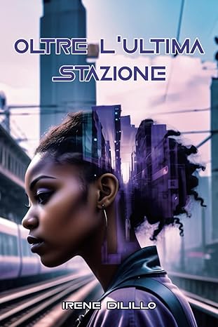 Copertina di Oltre l'ultima stazione